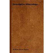 Descriptive Mineralogy