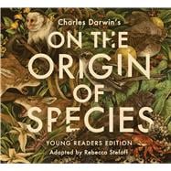 On the Origin of Species Young Readers Edition