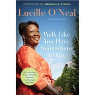 Walk Like You Have Somewhere to Go