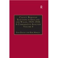 County Borough Elections in England and Wales, 1919û1938: A Comparative Analysis: Volume 4: Exeter - Hull