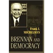 Brennan And Democracy