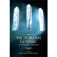 The Victorian Gothic An Edinburgh Companion