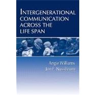 Intergenerational Communication Across the Life Span