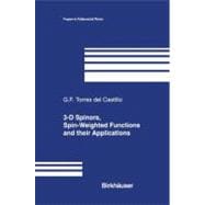 3-D Spinors, Spin-Weighted Functions and Their Applications