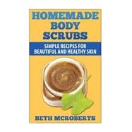 Homemade Body Scrubs