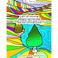 Libro de colorear paisajes surrealistas/ Surreal landscapes coloring book