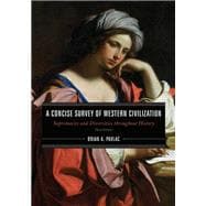 A Concise Survey of Western Civilization Supremacies and Diversities throughout History