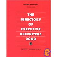 The Directory of Executive Recruiters 2000