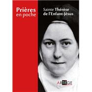 Prières en poche - Sainte Thérèse de l'Enfant Jésus