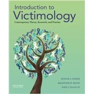 Introduction to Victimology Contemporary Theory, Research, and Practice