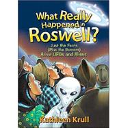 What Really Happened in Roswell?