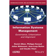 Information Systems Management: Governance, Urbanization and Alignment