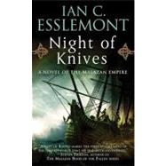Night of Knives : A Novel of the Malazan Empire