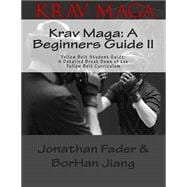 Krav Maga: A Beginners Guide II