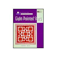 Basic Quiltmaking Techniques for Eight-Pointed Stars