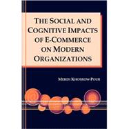 The Social and Cognitive Impacts of E-Commerce on Modern Organizations