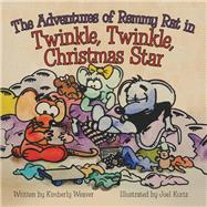 The Adventures of Remmy Rat in Twinkle, Twinkle, Christmas Star