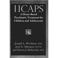 IICAPS : A Home-Based Psychiatric Treatment for Children and Adolescents