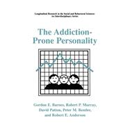 The Addiction-Prone Personality,9780306462498