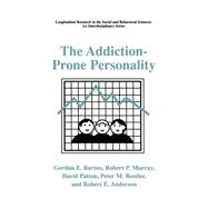 The Addiction-Prone Personality