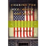 Chasing the Red, White, and Blue A Journey in Tocqueville's Footsteps Through Contemporary America