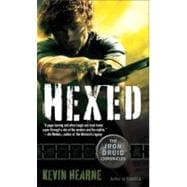 Hexed The Iron Druid Chronicles, Book Two