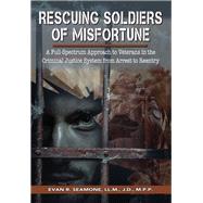 Rescuing Soldiers of Misfortune