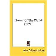 Flower Of The World 1922