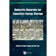 Dielectric Materials for Capacitive Energy Storage