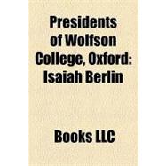 Presidents of Wolfson College, Oxford : Isaiah Berlin