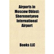 Airports in Moscow Oblast : Sheremetyevo International Airport