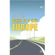 Paths to a New Europe--Publication Cancelled; From Postmodern to Postmodern Times