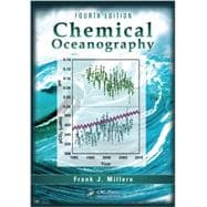 Chemical Oceanography, Fourth Edition