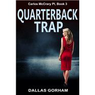 Quarterback Trap A Murder Mystery Thriller