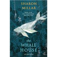 The Whale House and Other Stories