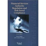 Financial Services Authority Regulation and Risk-Based Compliance Second Edition,9781845922498