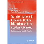 Transformations in Research, Higher Education and the Academic Market
