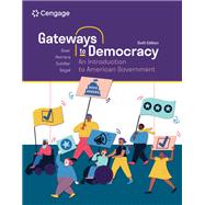 Gateways to Democracy: An Introduction to American Government