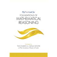 MyMathLab for Foundations of Mathematical Reasoning -- Student Access Kit