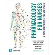 Pharmacology for Nurses: A Pathophysiological Approach, Second Canadian Edition Plus NEW MyLab Nursing with Pearson eText - Access Card Package (2nd Edition)
