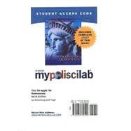 MyPoliSciLab with Pearson eText -- Standalone Access Card -- for Struggle for Democracy