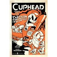 Cuphead Volume 2: Cartoon Chronicles & Calamities