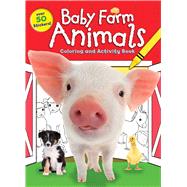 Baby Farm Animals Coloring and Activity Book