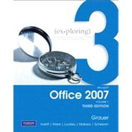Exploring Microsoft Office 2007 Vol. 1