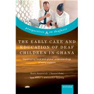 The Early Care and Education of Deaf Children in Ghana