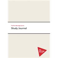 The Pre-marriage Course Study Journal