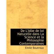 De L'idoe De Loi Naturelle Dans La Science Et La Philosophie Contemporaines