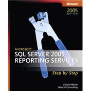 Microsoft SQL Server 2005 Reporting Services Step by Step