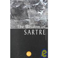 The Wisdom Of Sartre