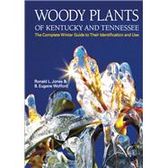 Woody Plants of Kentucky and Tennessee
